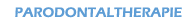 Parodontaltherapie